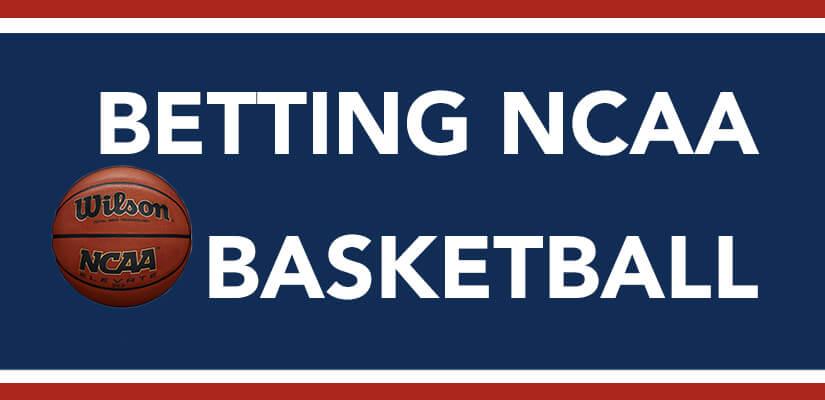 Betting NCAA Basketball - 2019 NCAA Tournament Bracket