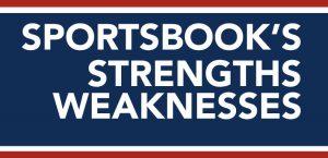 Understanding an Online Sportsbook’s Strengths and Weaknesses