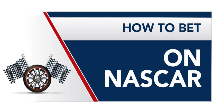 How to bet on NASCAR
