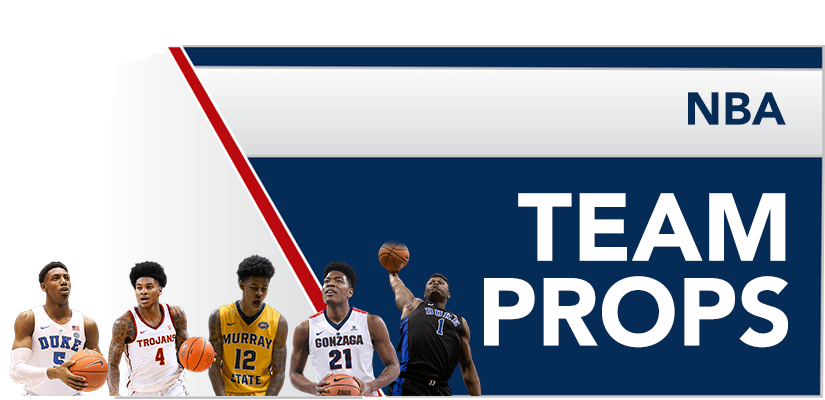NBA Team Props | Why and How to Bet Them