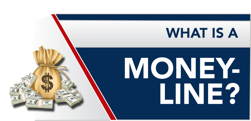 What is a Moneyline? Betting the Moneyline