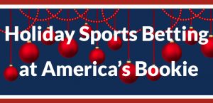 Holiday Sports Betting at America’s Bookie