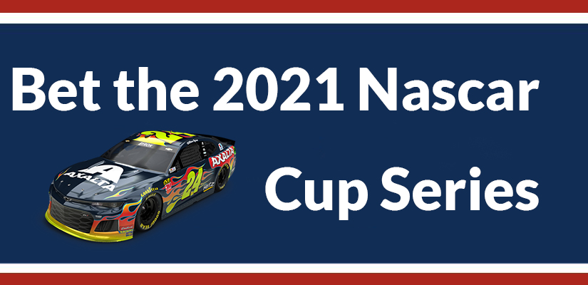 Bet the 2021 NASCAR Cup Series Season at America’s Bookie